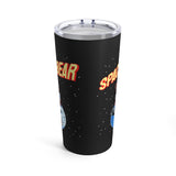 Space Bear - Stainless Steel Tumbler 20oz