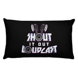 Shout It Out Loudcast - Pillow