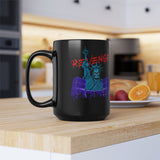 Revenge Black Mug 15oz