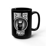 Decibel Geek Podcast Black Mug 15oz