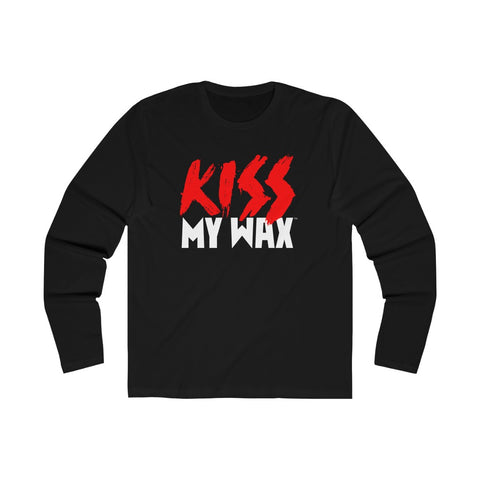 KISS My Wax - Long Sleeve Tee