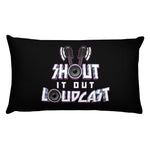 Shout It Out Loudcast - Pillow